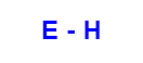 E - H